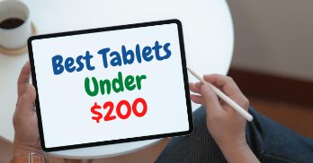 best tablets under $200